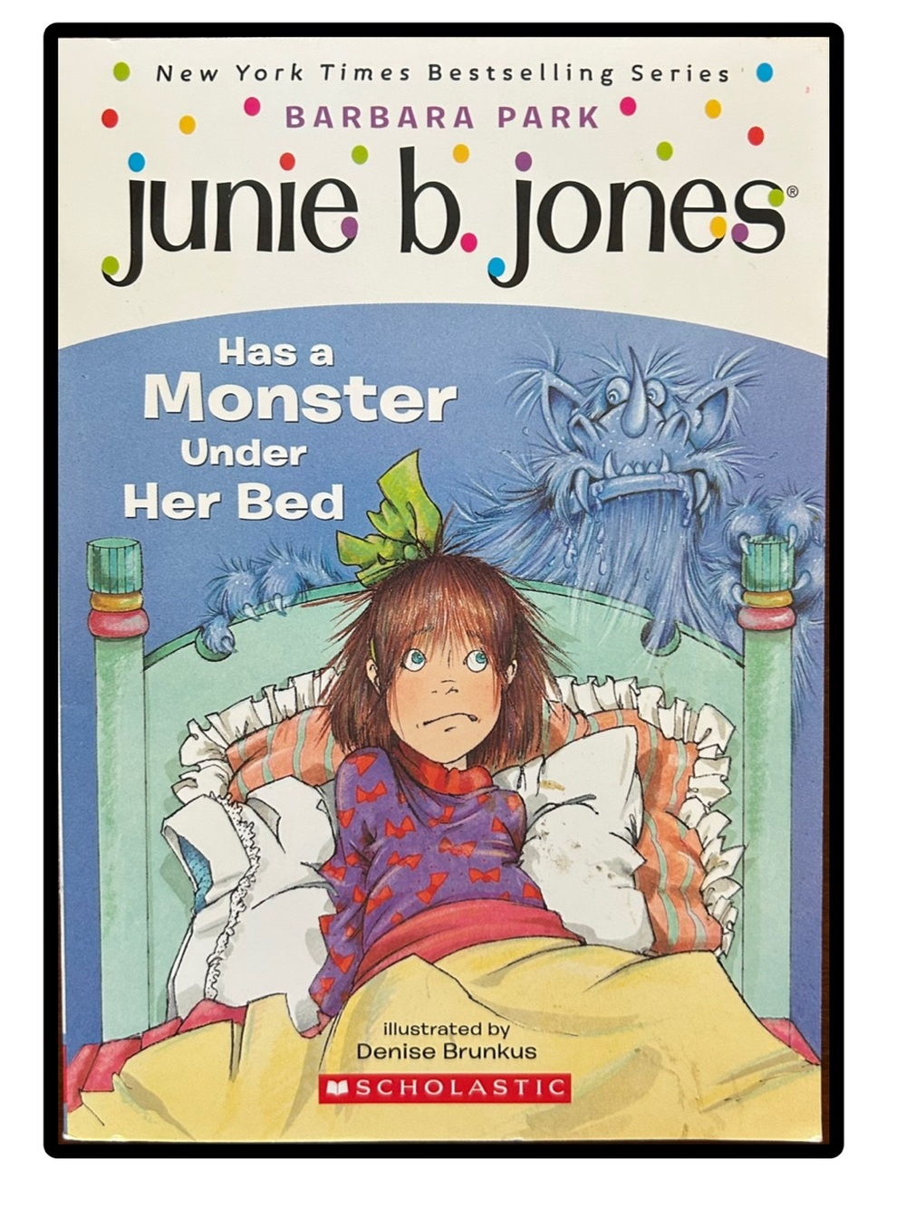 BUNDLE & SAVE 🎉 Junie B. Jones Has a Monster Under Her Bed Book